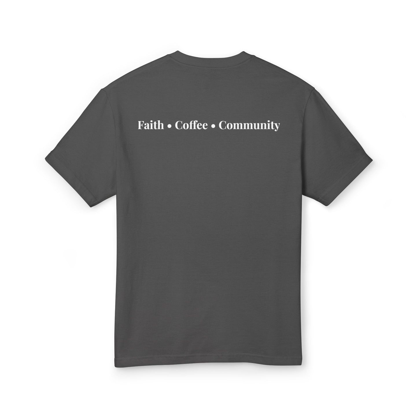 Faith • Coffee • Community Tee